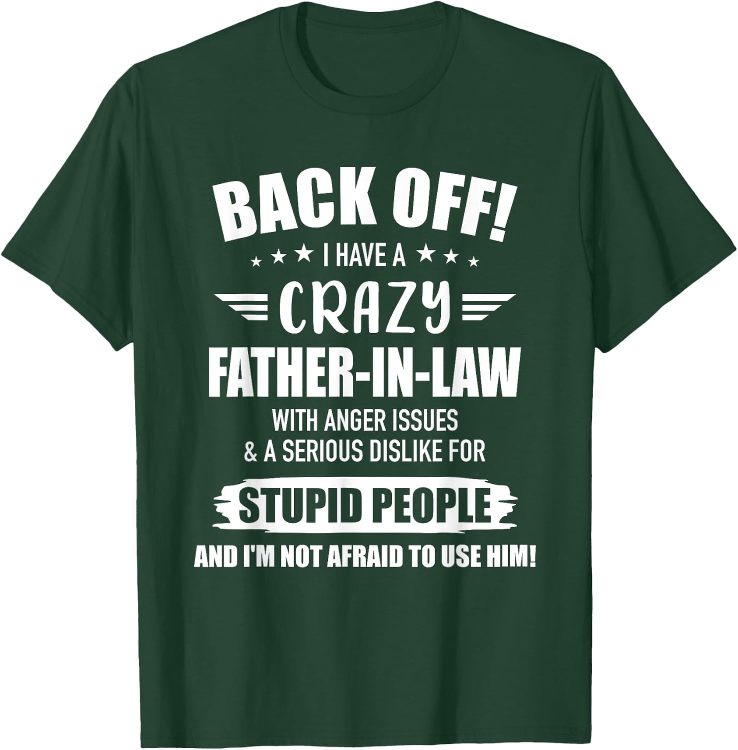 Crazy funny father-in-law from daughter-in-law T-Shirt - T-Shirt | Forest