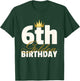 6th Golden Birthday Year Age Crown T-Shirt - T-Shirt | Forest
