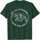 Not All Classrooms Have Four Walls nature bear Homeschool T-Shirt - T-Shirt | Forest