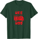 Wee Woo Fire Truck Firefighter Emergency Response Siren T-Shirt - T-Shirt | Forest