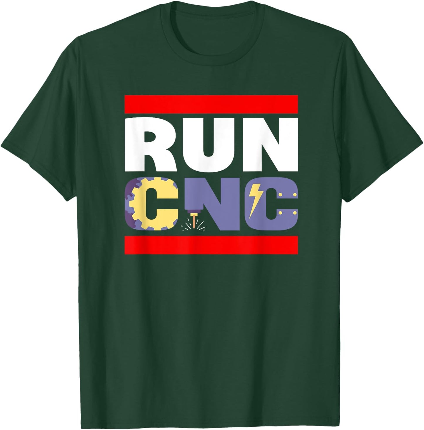 Funny Run Cnc Machinist Engineer Mechanic Operator Gift T-Shirt - T-Shirt | Forest