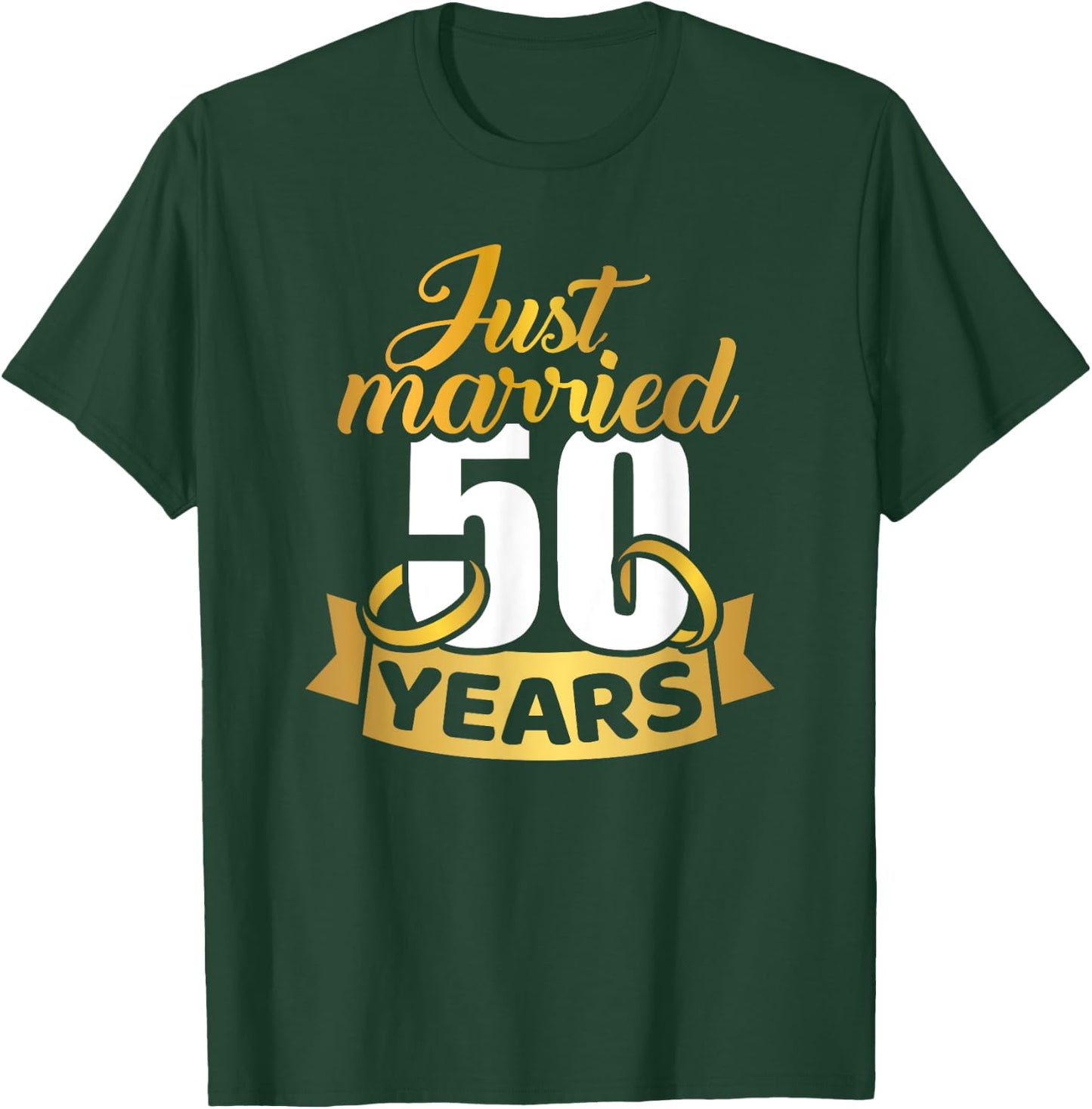 Just married 50 years golden wedding anniversary T-Shirt - T-Shirt | Forest