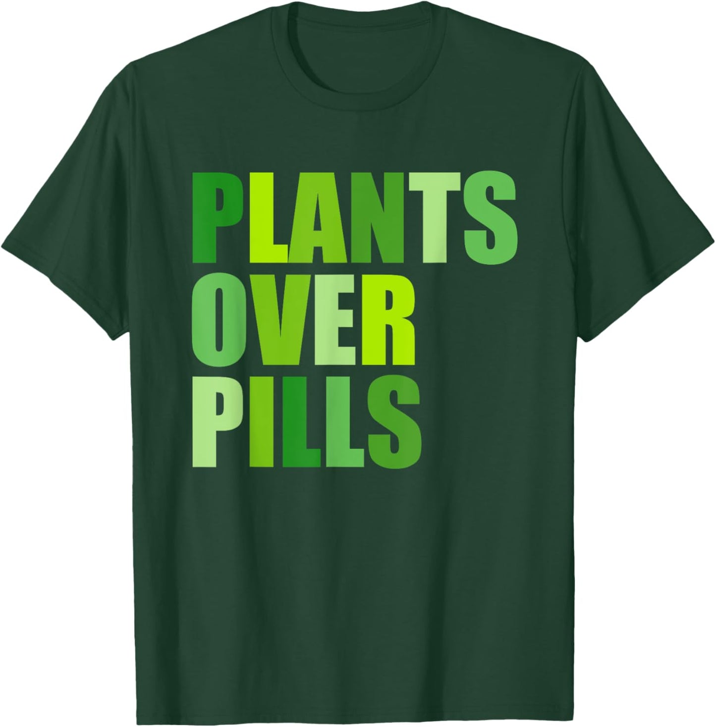 Plants Over Pills Apparel T-Shirt - T-Shirt | Forest