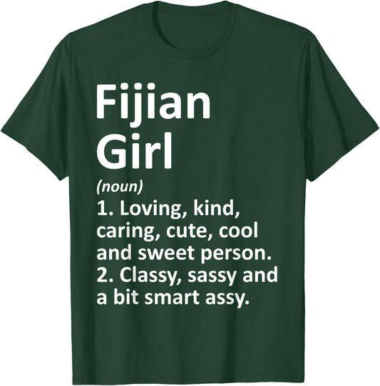 FIJIAN GIRL FIJI Gift Funny Country Home Roots Descent T-Shirt - T-Shirt | Forest