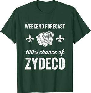 Weekend Forecast Zydeco T-Shirt - T-Shirt | Forest