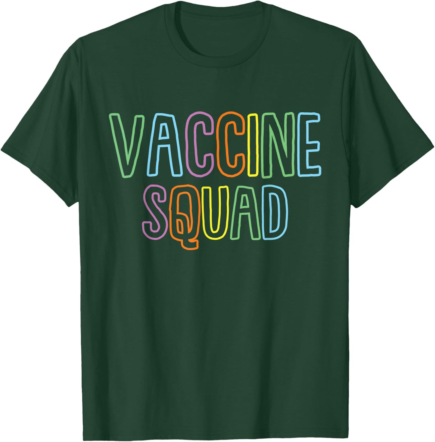 Vaccine Squad Support Vaccinations Believe In Science T-Shirt - T-Shirt | Forest