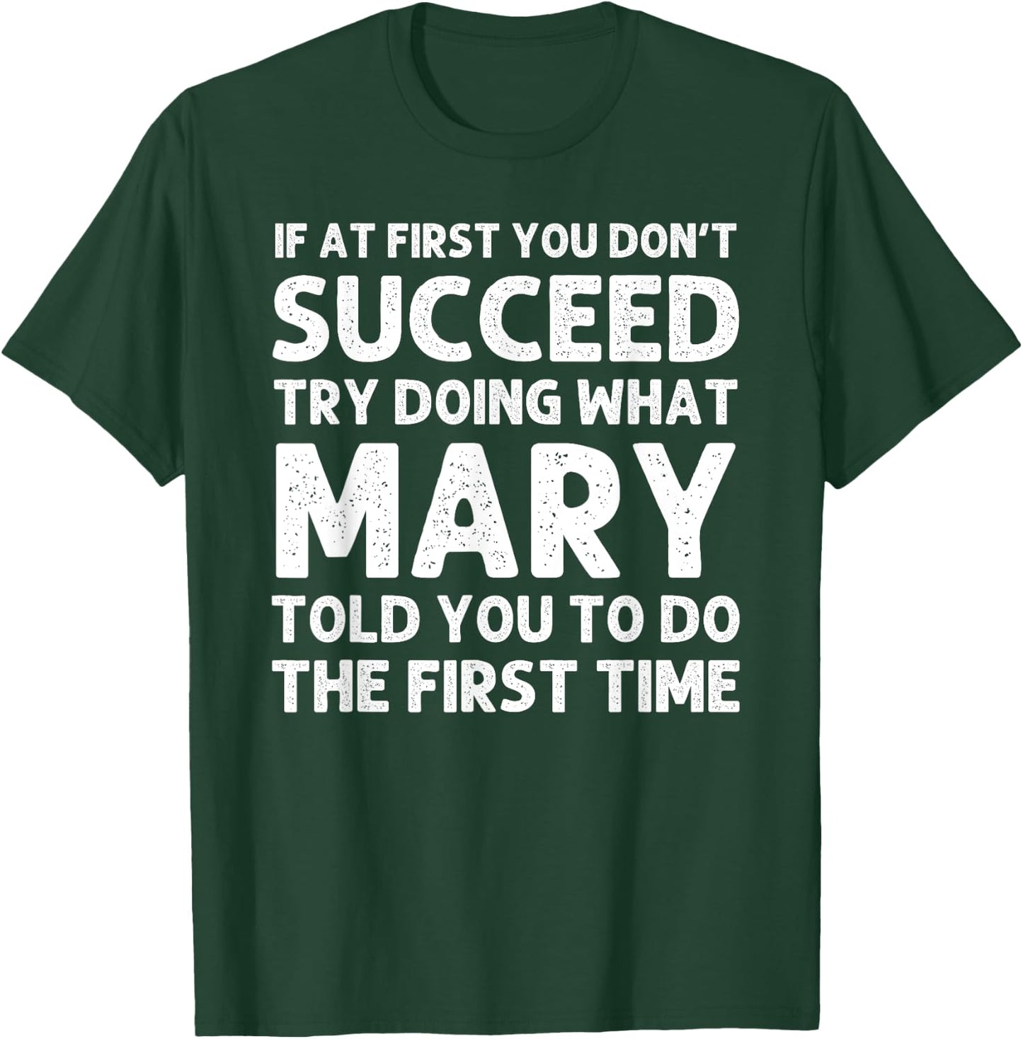 MARY Name Personalized Birthday Funny Christmas Joke T-Shirt - T-Shirt | Forest