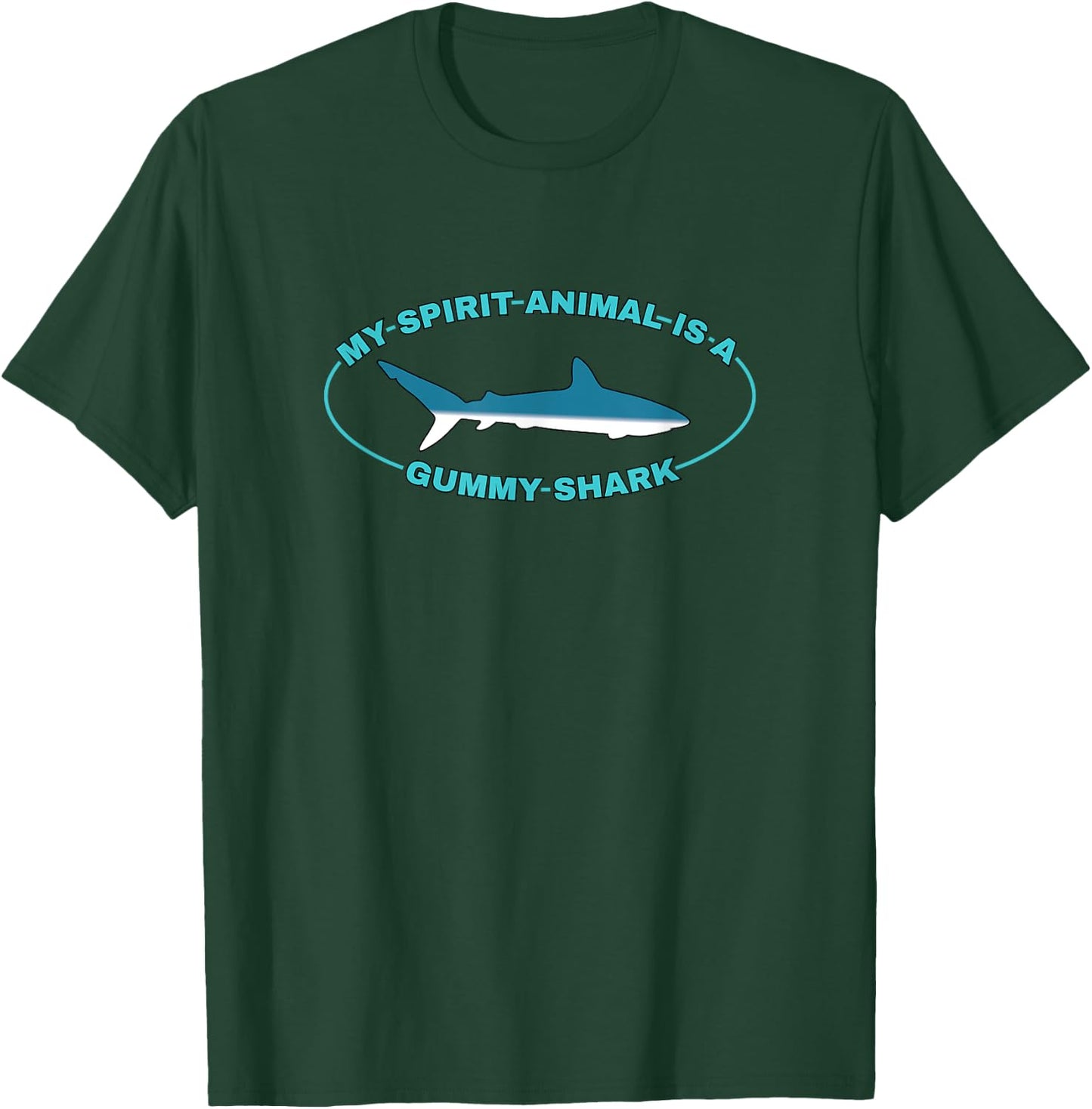 My Spirit Animal is a Gummy Shark T-Shirt - T-Shirt | Forest