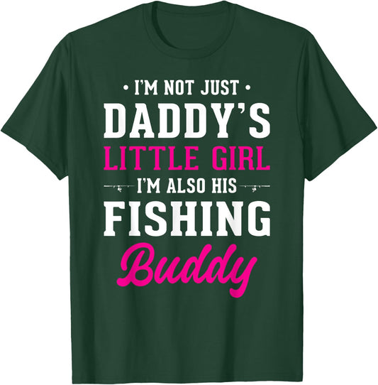 Daddy's Little Girl Fishing Buddy For Fisherman Daughter T-Shirt - T-Shirt | Forest