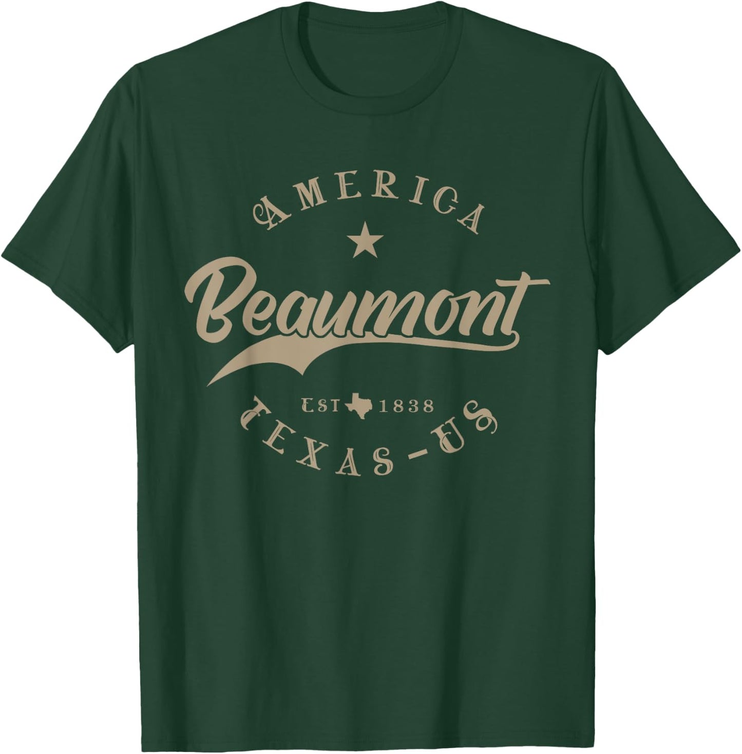 Beaumont TX | Texas T-Shirt - T-Shirt | Forest