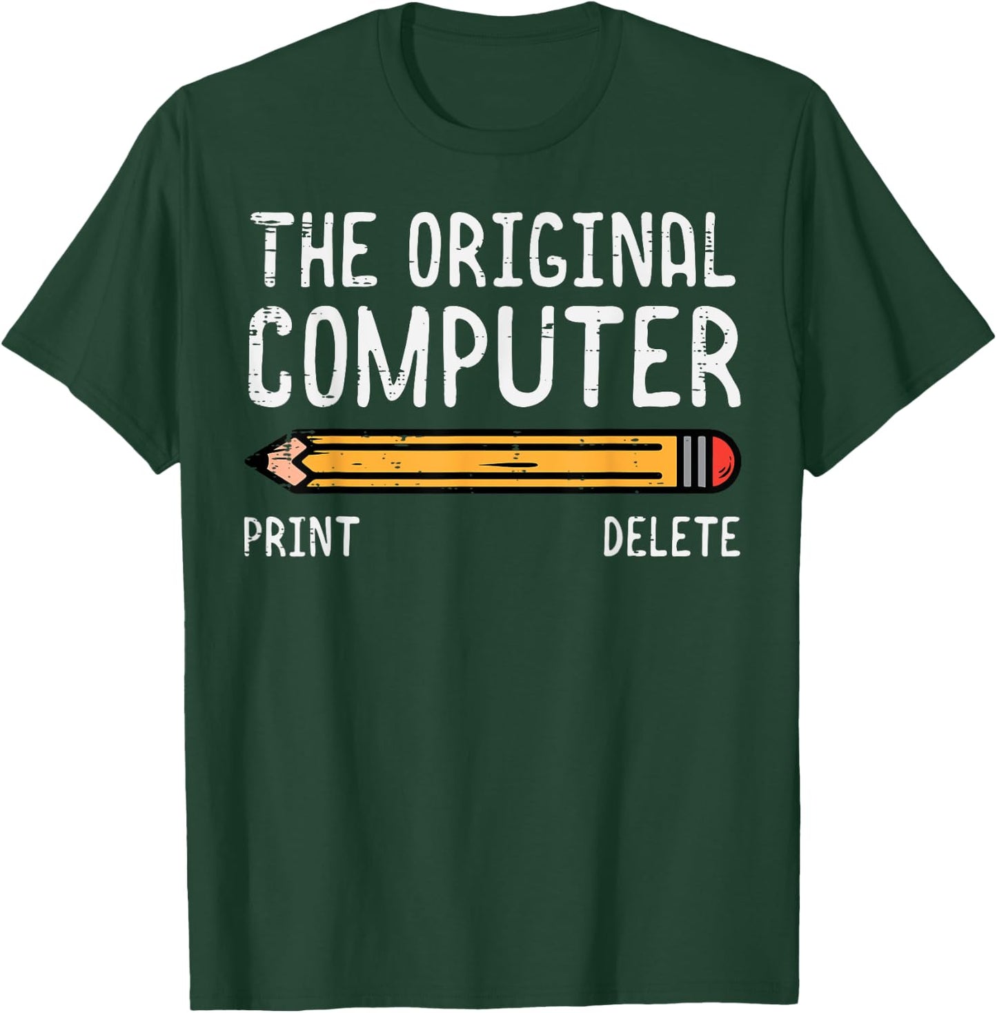 Original Computer Pencil Coder Funny Tech Support Men Women T-Shirt - T-Shirt | Forest