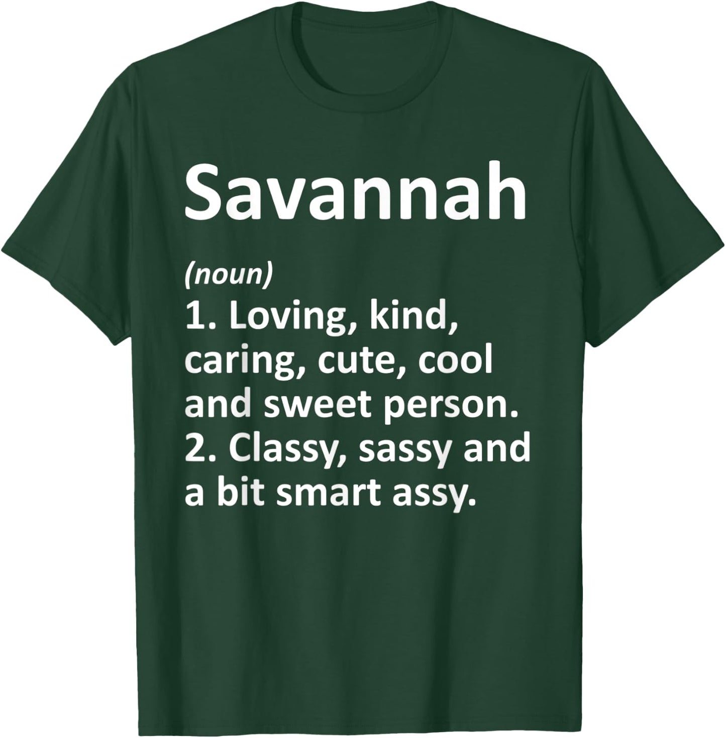 SAVANNAH Definition Personalized Funny Birthday Gift T-Shirt - T-Shirt | Forest
