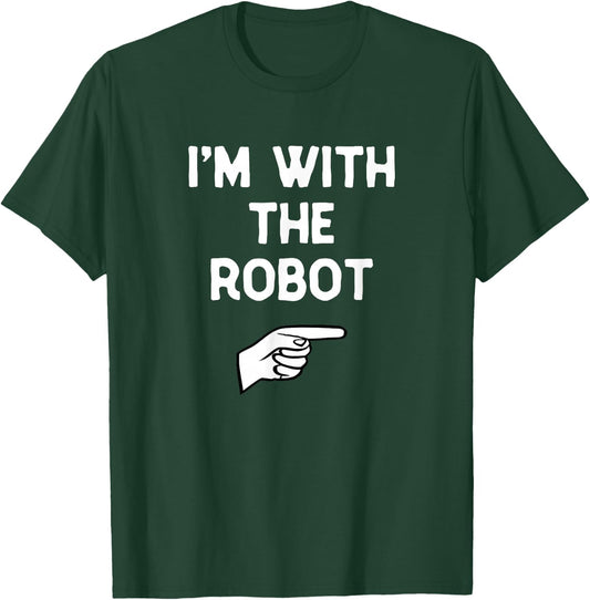 I'm with The Robot Costume Halloween Matching Party T-Shirt - T-Shirt | Forest