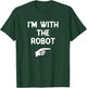 I'm with The Robot Costume Halloween Matching Party T-Shirt - T-Shirt | Forest