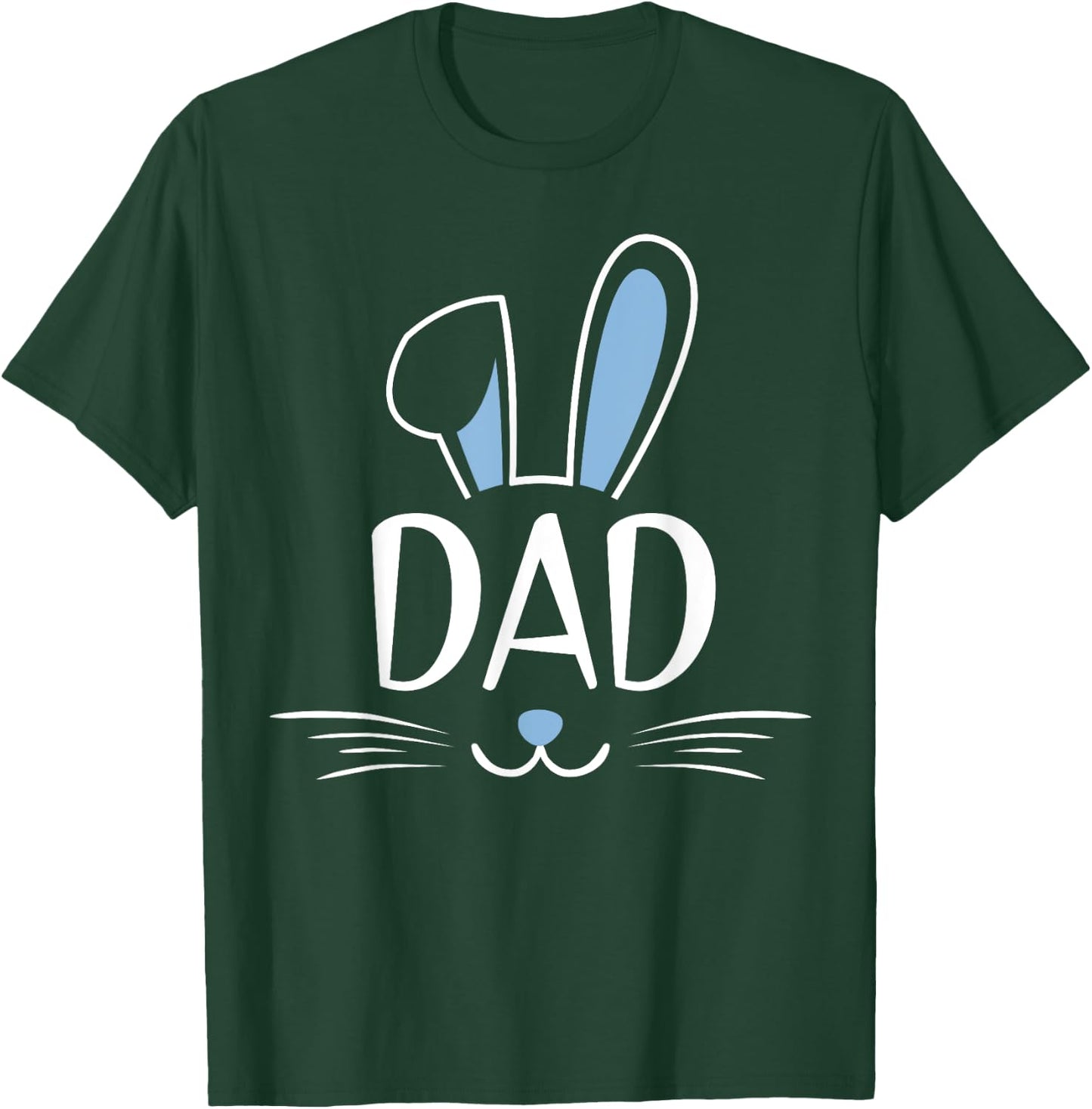 Dad Bunny Rabbit Face Family Group Easter Father's Day T-Shirt - T-Shirt | Forest