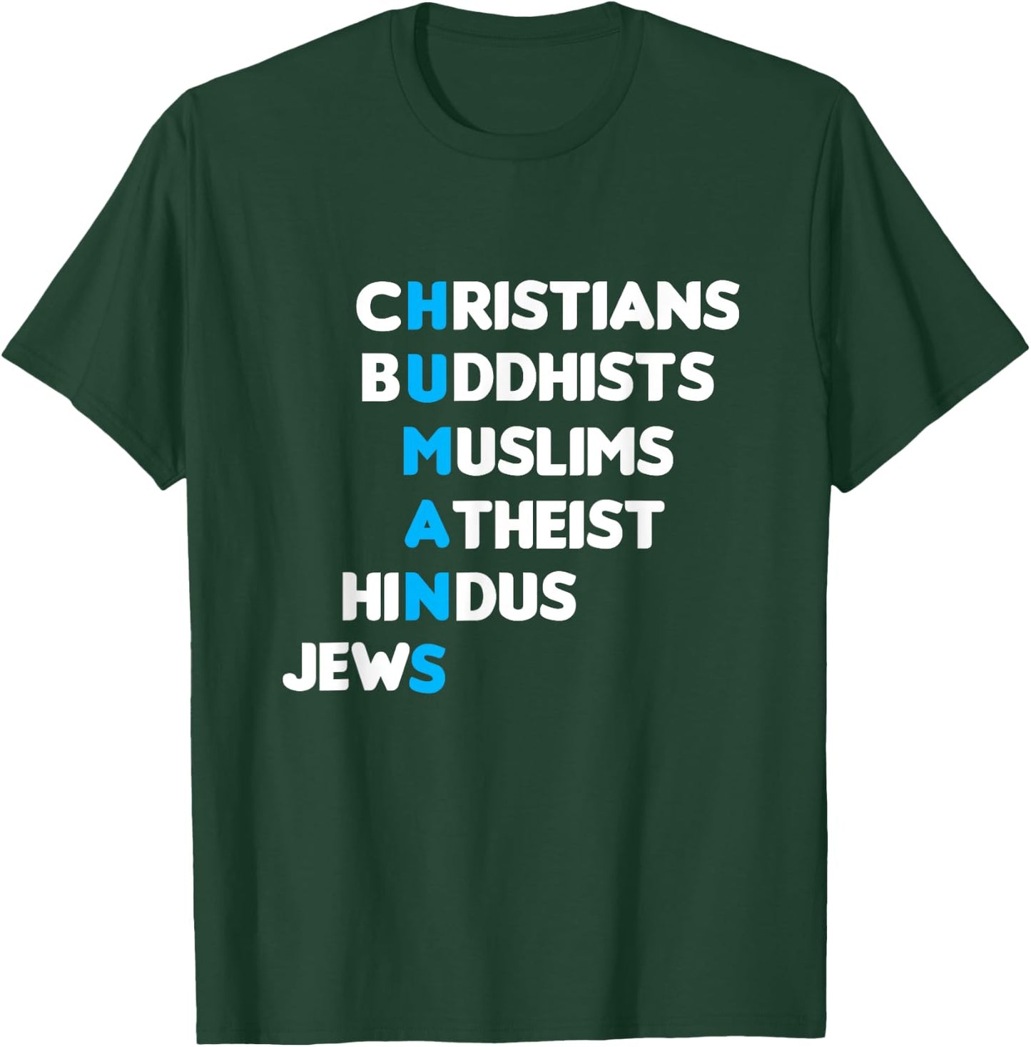 Christ Buddhist Muslim Muslim Hindu Human Faith Gift T-Shirt - T-Shirt | Forest