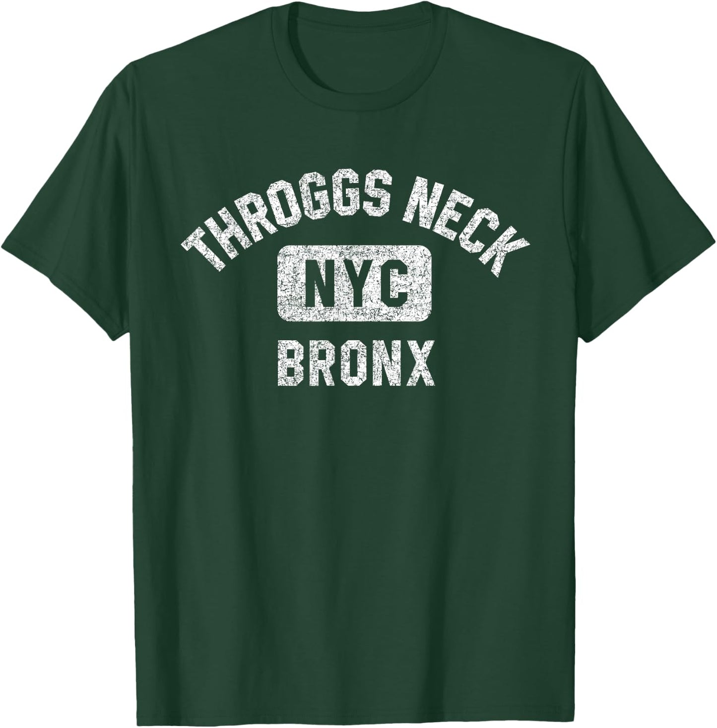 Throggs Neck Bronx NYC Gym Style Distressed White Print T-Shirt - T-Shirt | Forest