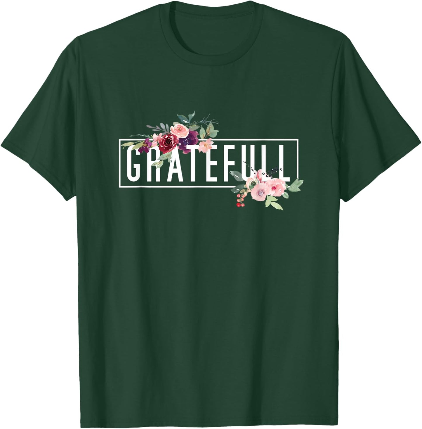 Grateful Flora Flowers Bouquet Modern Design. Woman Grateful T-Shirt - T-Shirt | Forest