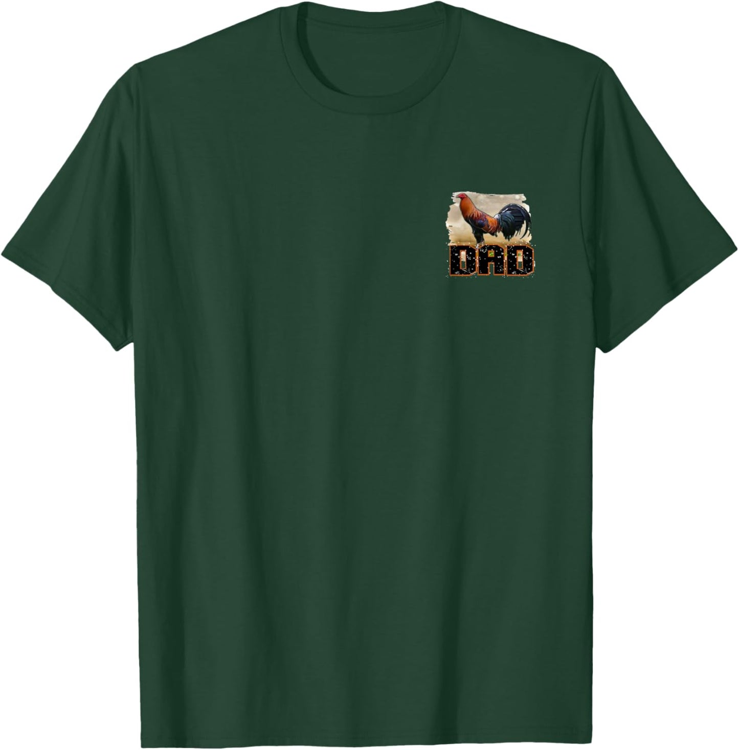 Rooster Dad, Game Fowl Dad, Game Fowl Dad T-Shirt - T-Shirt | Forest