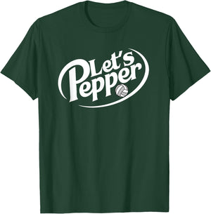 Volleyball Let's Pepper Practice Term Game Day T-Shirt - T-Shirt | Forest