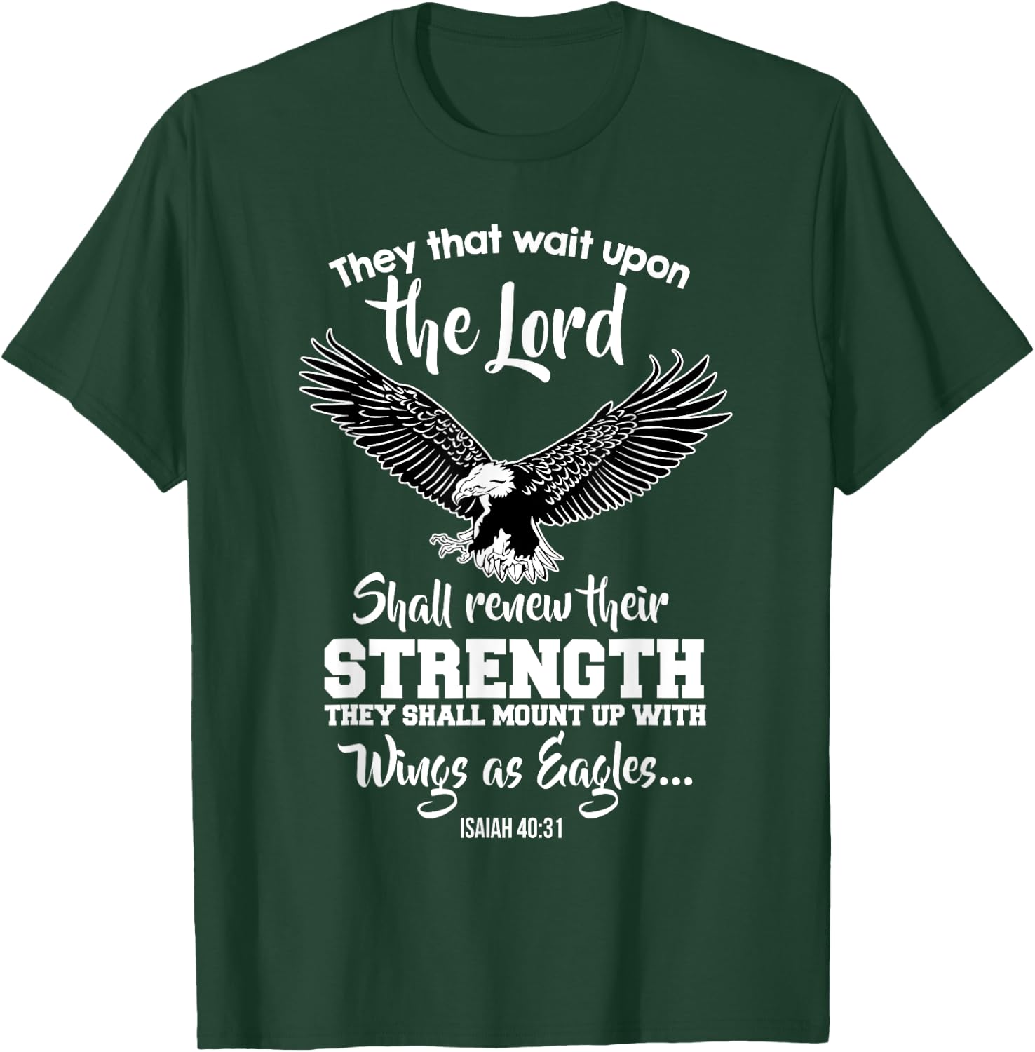 Wings Like Eagles Isaiah 40:31 Christian Bible Verse T-Shirt - T-Shirt | Forest