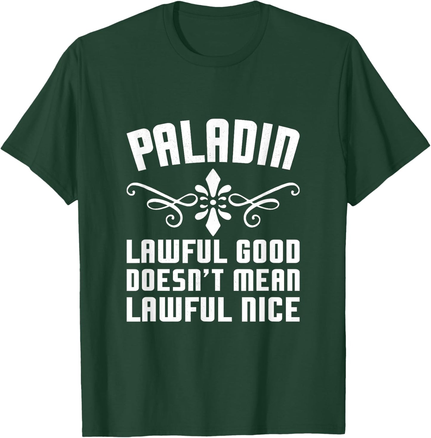 Paladin Lawful Good Funny Tabletop Roleplaying RPG Gamer Men T-Shirt - T-Shirt | Forest
