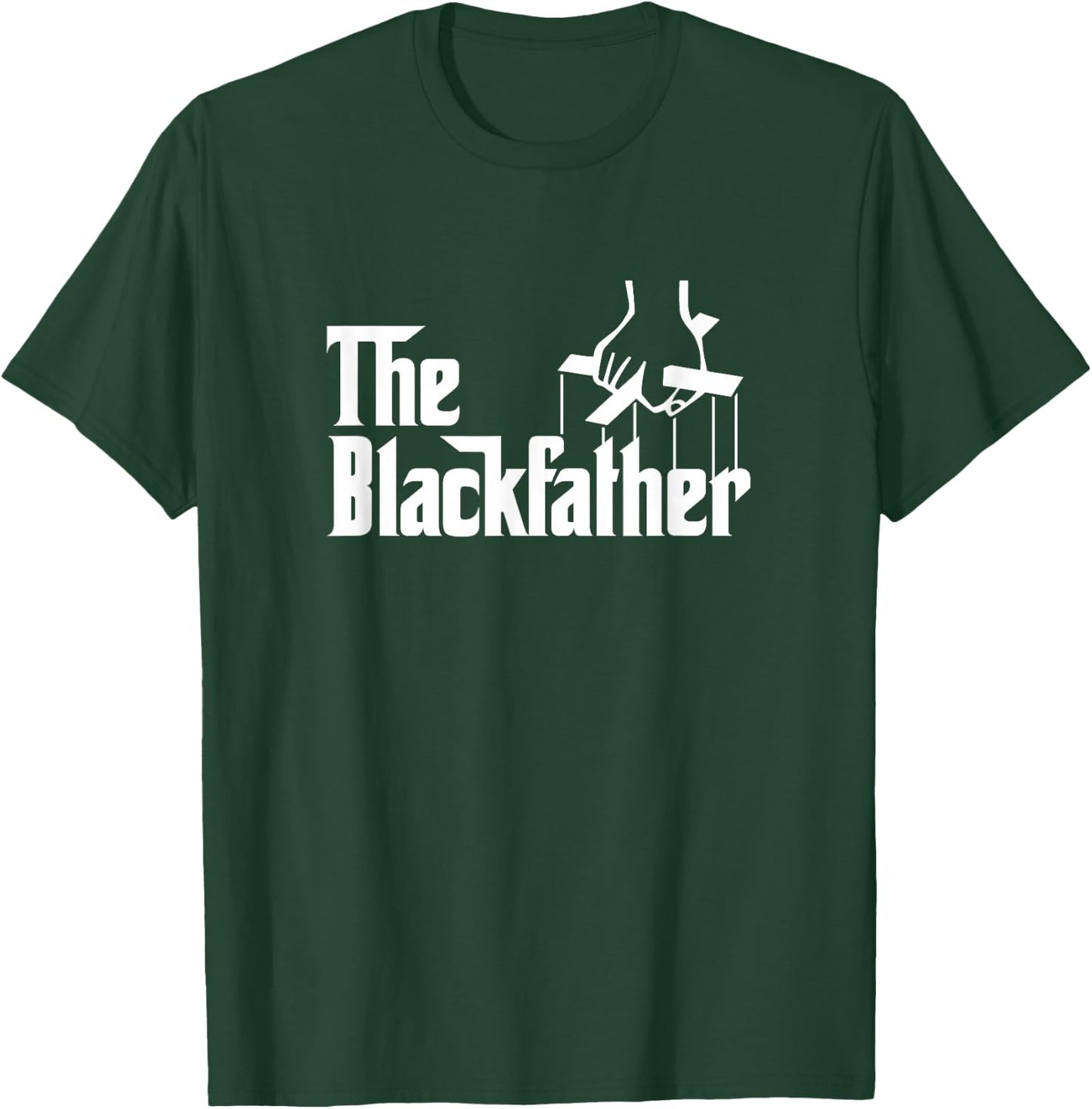 The Black Father | Dope Black Dad T-Shirt - T-Shirt | Forest