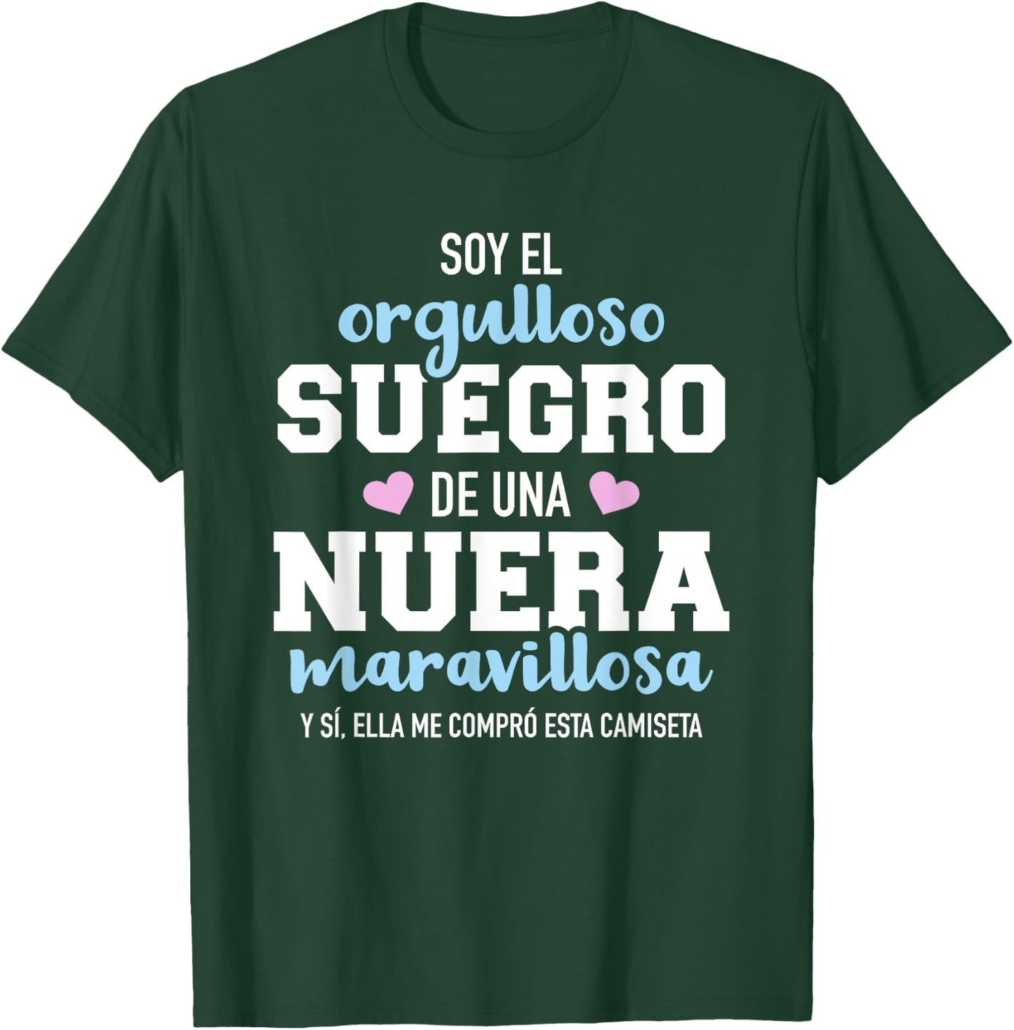 Orgulloso suegro de una nuera maravillosa T-Shirt - T-Shirt | Forest