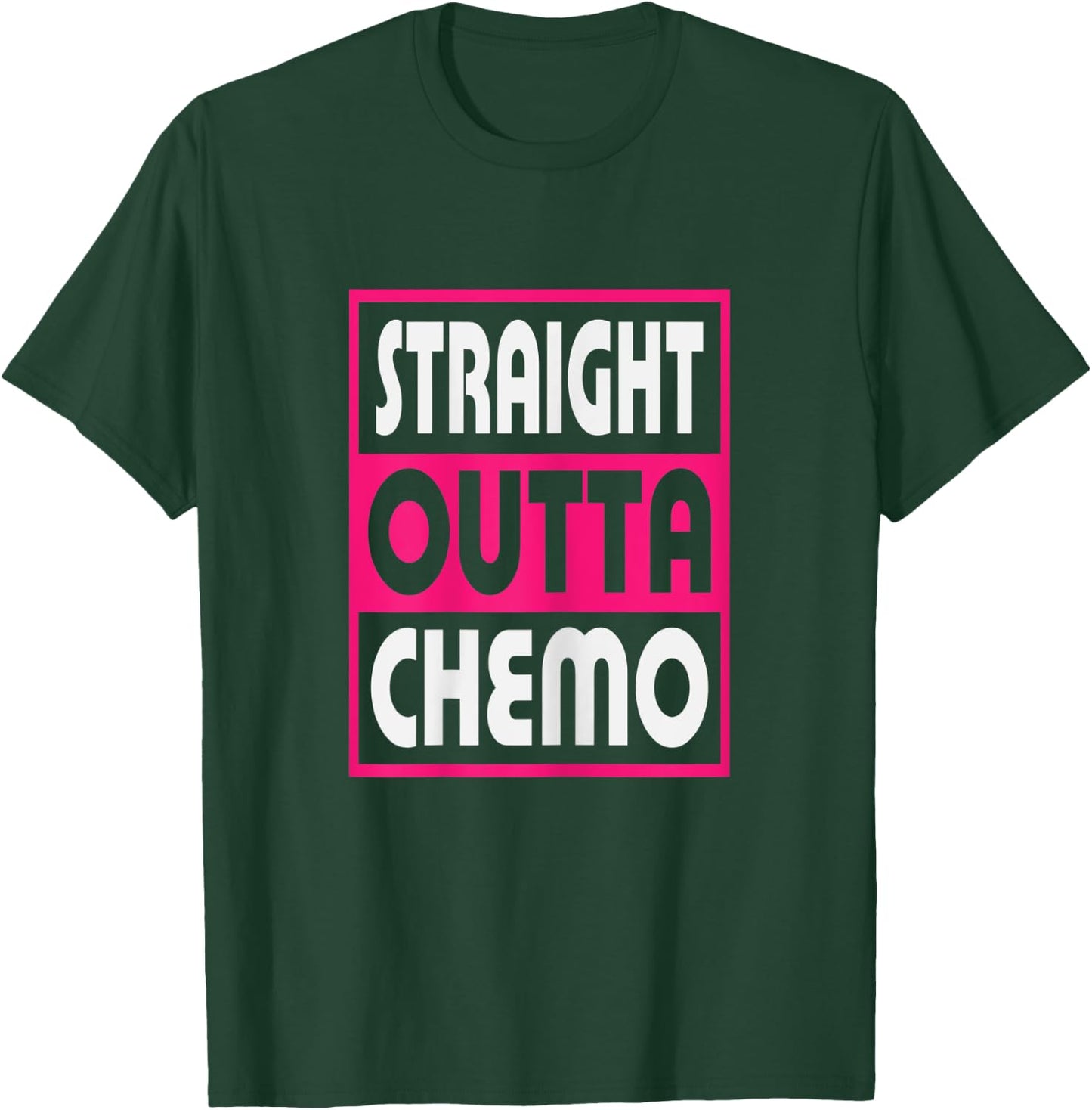 Straight Outta Chemo Breast Cancer Awareness T-Shirt - T-Shirt | Forest
