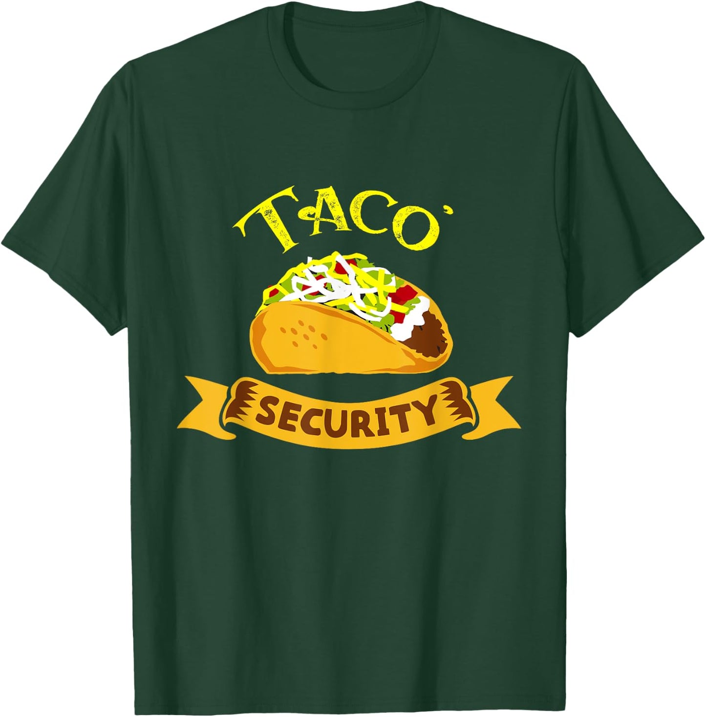 Taco Security Tacos Tuesday Mexican Food Party Funny T-Shirt - T-Shirt | Forest