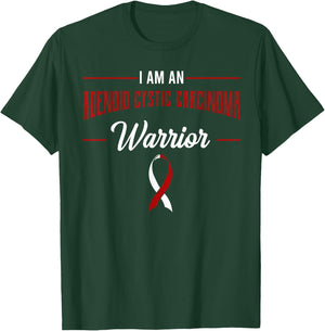 I Am A Warrior Adenoid Cystic Carcinoma ACC Adenoidcystic T-Shirt - T-Shirt | Forest