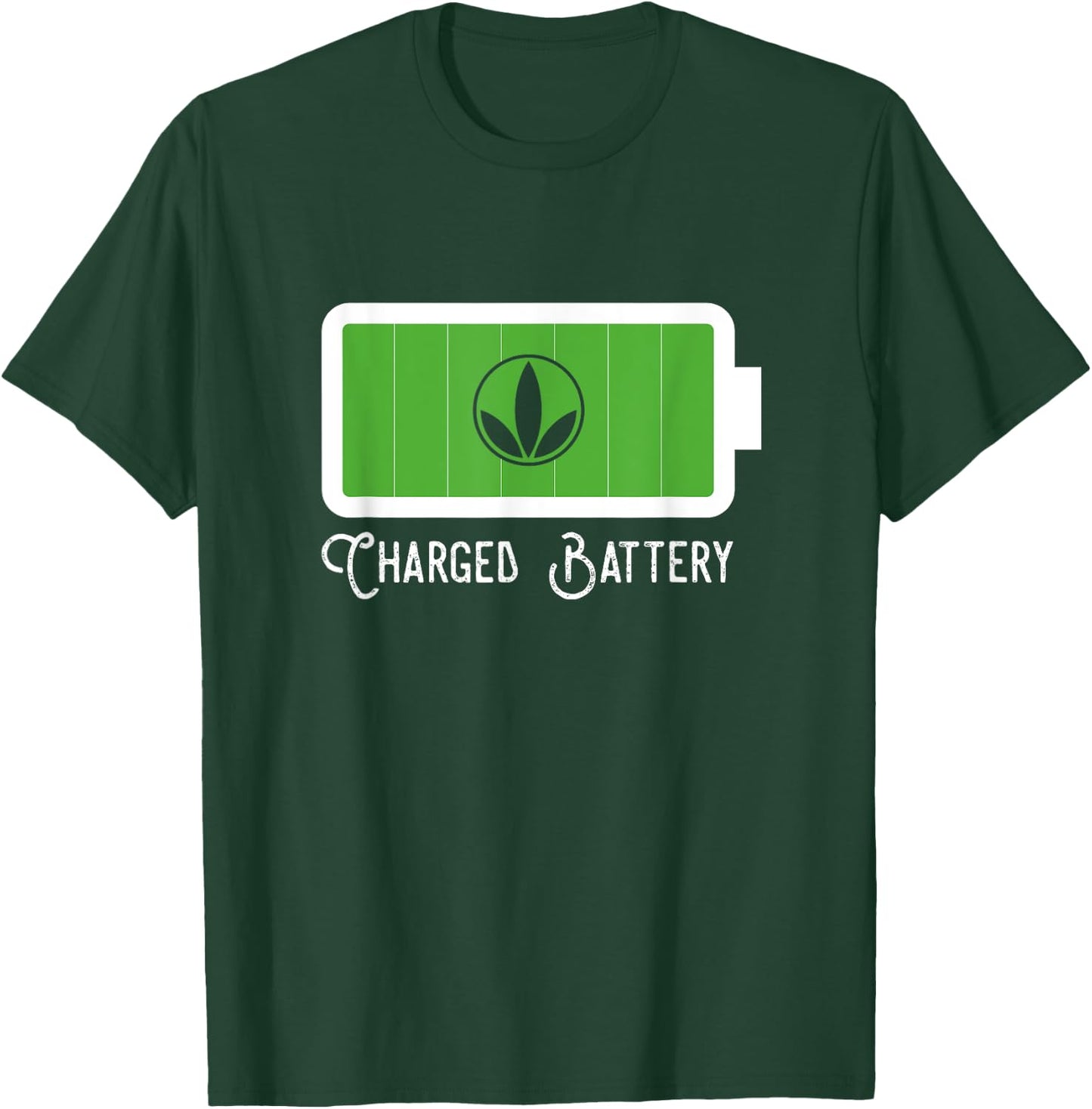 Charged Battery With My Healthy Products T-Shirt - T-Shirt | Forest