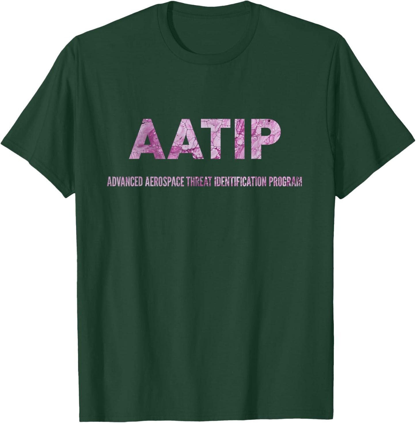 AATIP - Advanced Aerial Threat Identification Program T-Shirt - T-Shirt | Forest