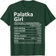 PALATKA GIRL FL FLORIDA Funny City Home Roots USA Gift T-Shirt - T-Shirt | Forest
