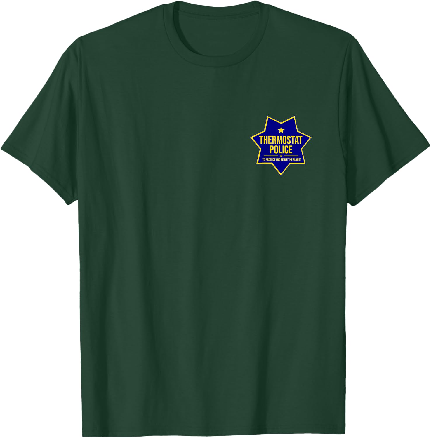 Thermostat Police Badge T-Shirt - T-Shirt | Forest