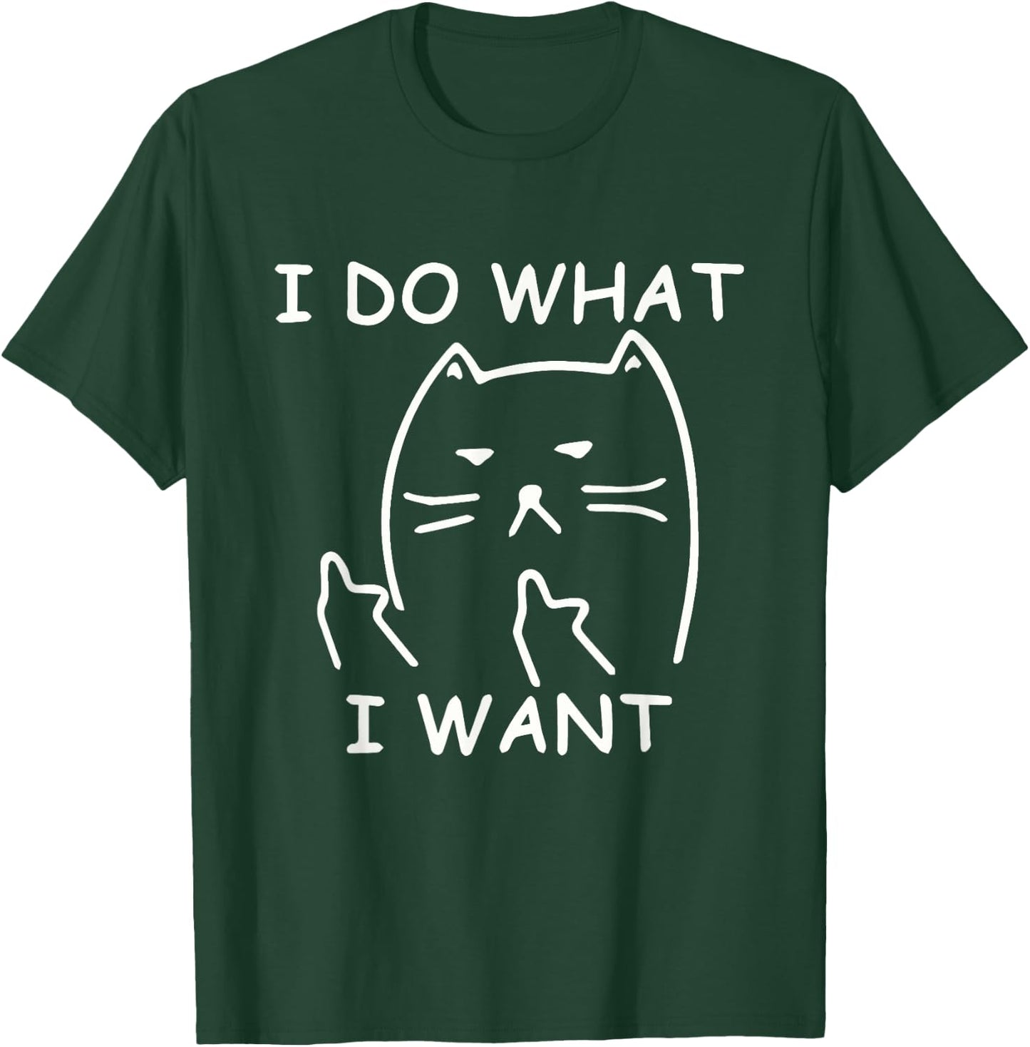Funny cat shirt: I make what I want with my Men Women Girls Kids T-Shirt - T-Shirt | Forest