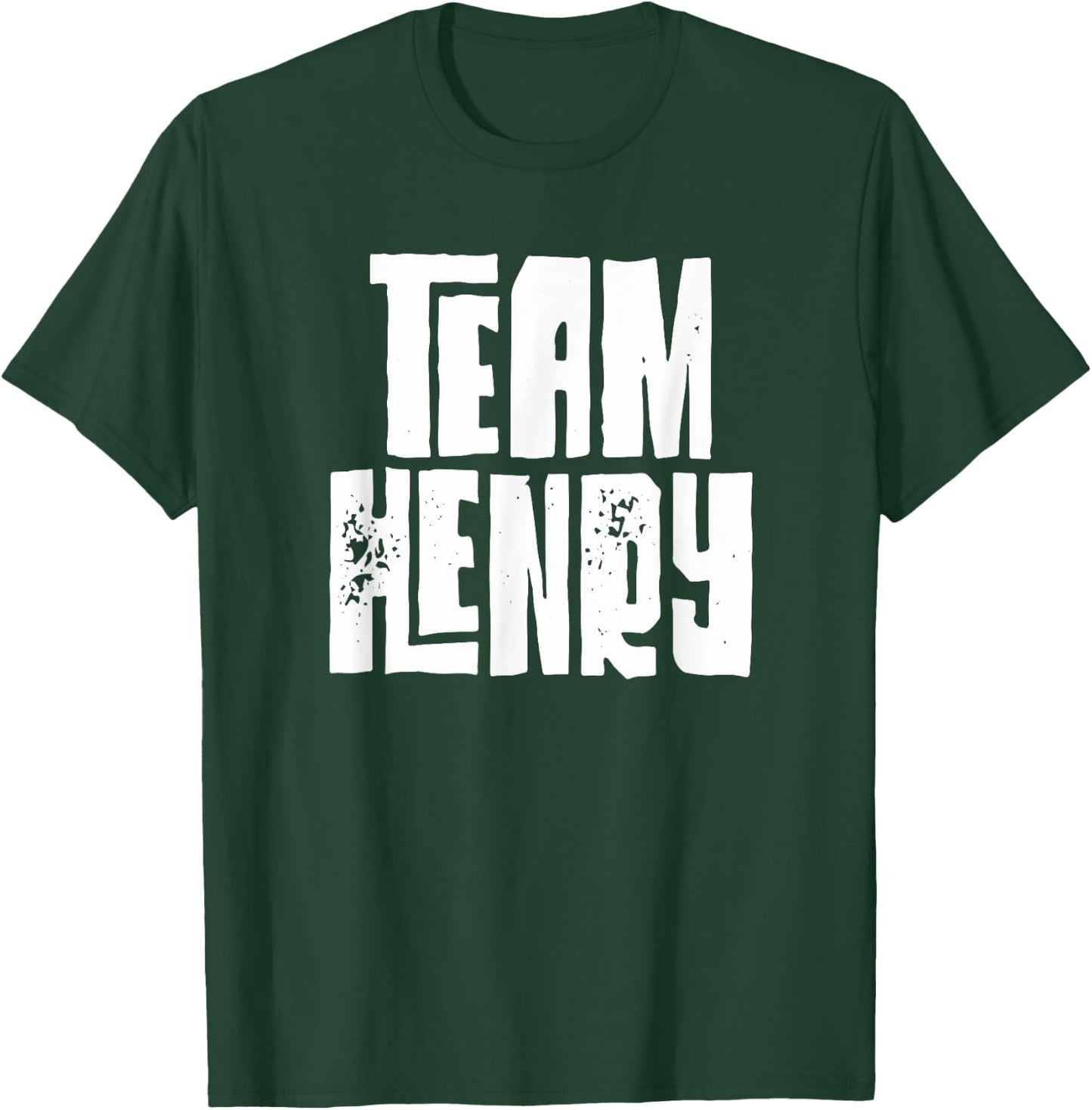 Team Henry Son Dad Mom Husband Grandson Sports Group Name T-Shirt - T-Shirt | Forest