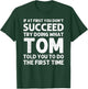 TOM Gift Name Personalized Birthday Funny Christmas Joke T-Shirt - T-Shirt | Forest