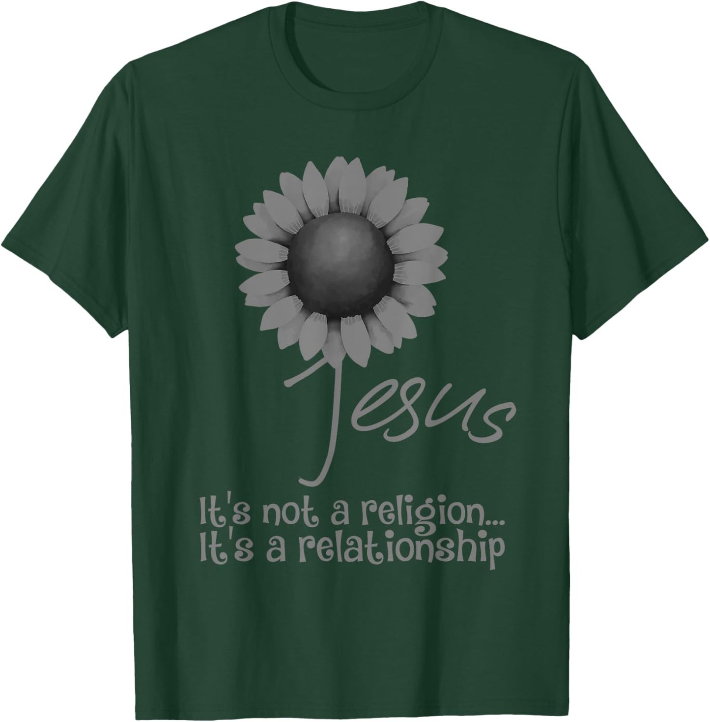 Jesus It's Not A Religion It's A Relationship Gift Men Women T-Shirt - T-Shirt | Forest