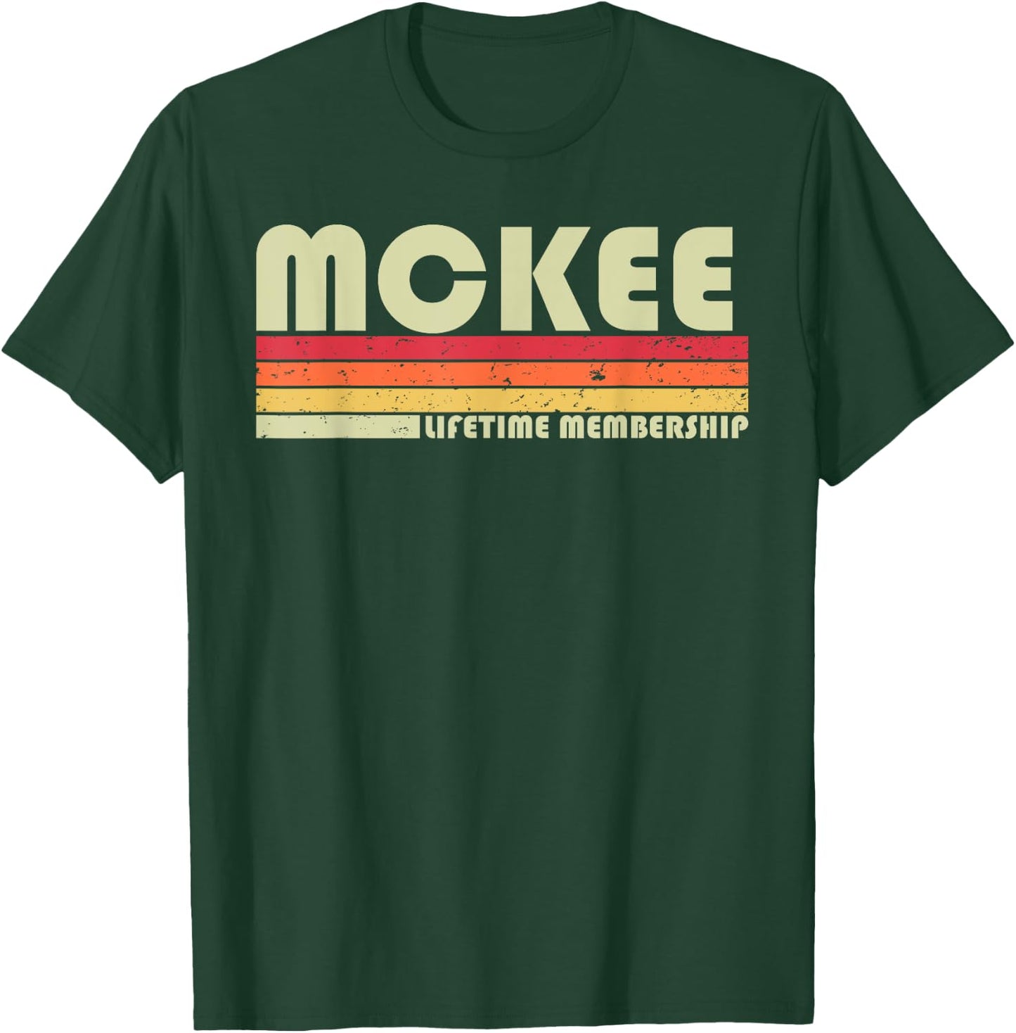 MCKEE Surname Funny Retro Vintage 80s 90s Birthday Reunion T-Shirt - T-Shirt | Forest