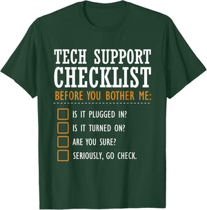 Tech Support Checklist Funny Computer Geek Sysadmin Gift T-Shirt - T-Shirt | Forest