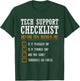 Tech Support Checklist Funny Computer Geek Sysadmin Gift T-Shirt - T-Shirt | Forest