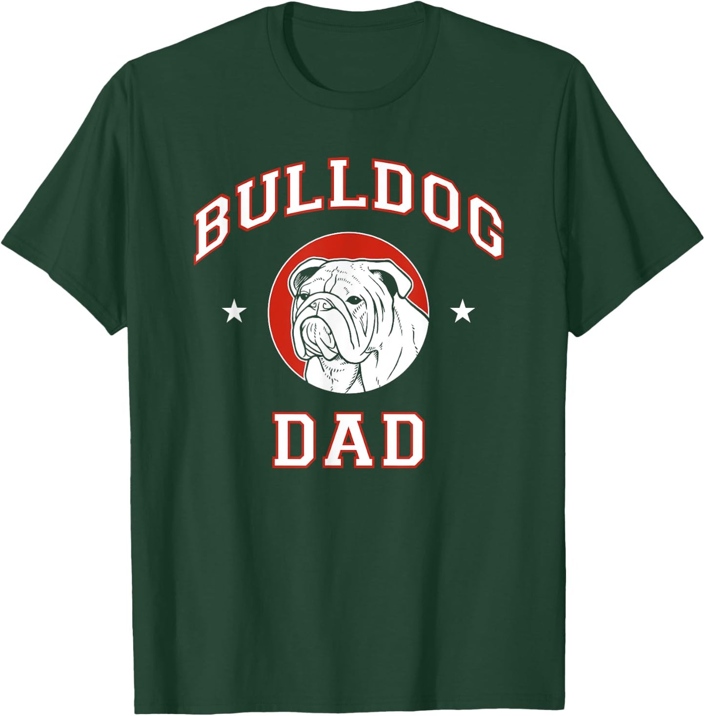 Bulldog Dad Dog Father Men Women Girls Kids T-Shirt - T-Shirt | Forest