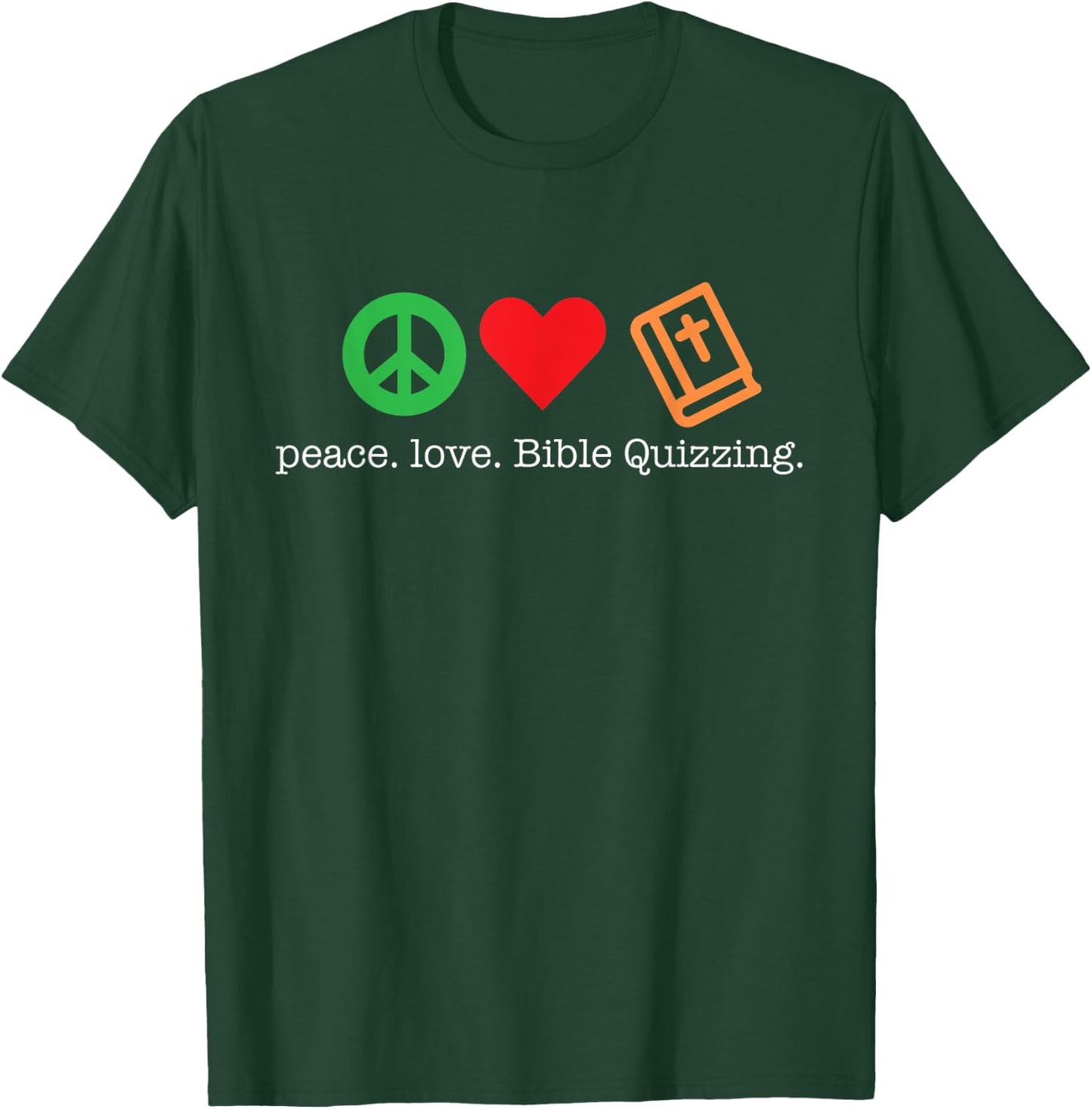 Peace Love Bible Quizzing Shirt for Bible Quiz Members T-Shirt - T-Shirt | Forest