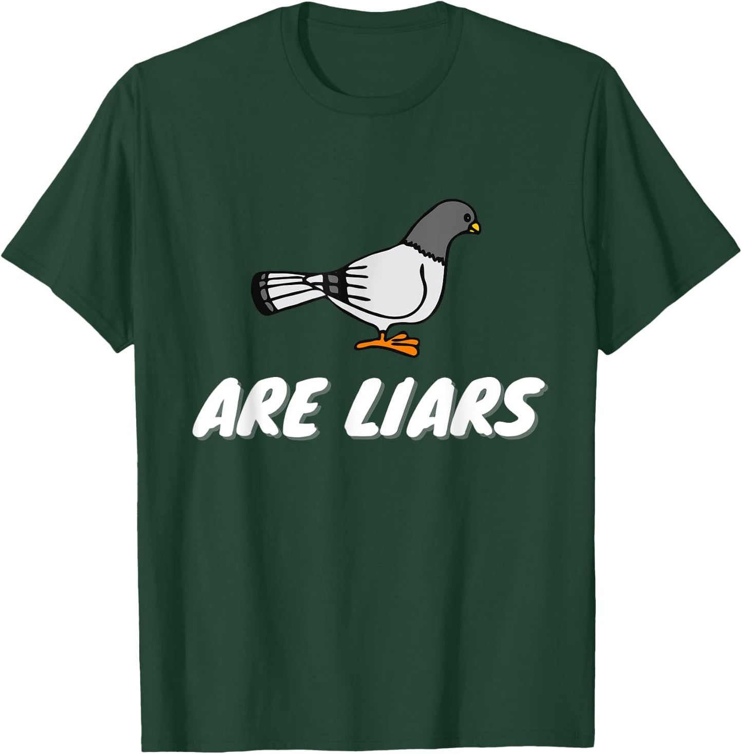 Pigeons Are Liars Bird Aren't Real Spies Gifts Men Women T-Shirt - T-Shirt | Forest