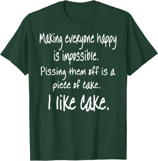 Funny Pissing People Off Is A Piece Of Cake T-Shirt - T-Shirt | Forest