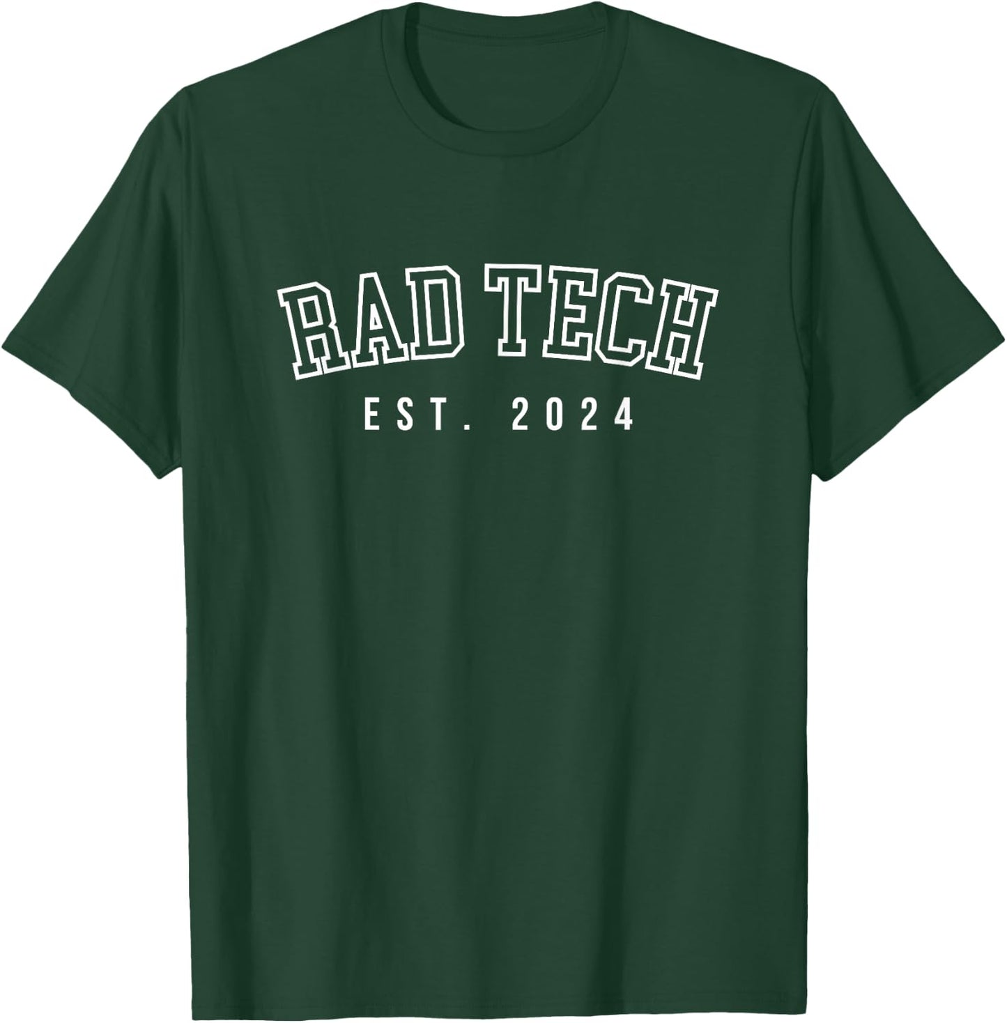 Rad Tech Est. 2024 Radiologic Technologist X-Ray Tech MRI T-Shirt - T-Shirt | Forest