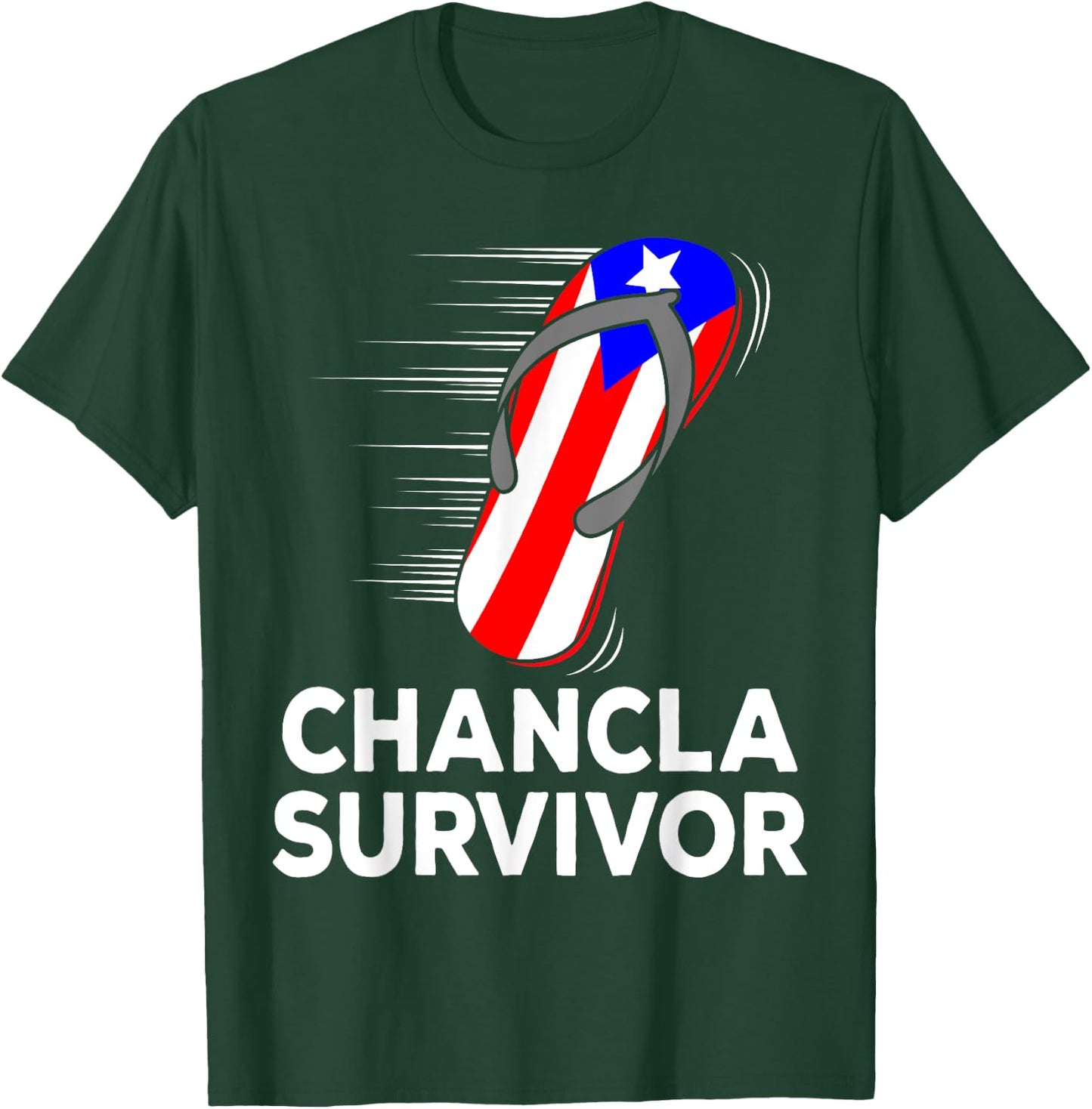 Chancla Survivor Puerto Rico Funny Spanish Joke Gift T-Shirt - T-Shirt | Forest