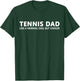 Tennis Father Tennis Dad T-Shirt - T-Shirt | Forest