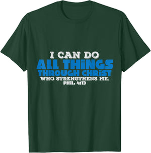 Christian Bible Verse I Can Do All Things Through Christ T-Shirt - T-Shirt | Forest